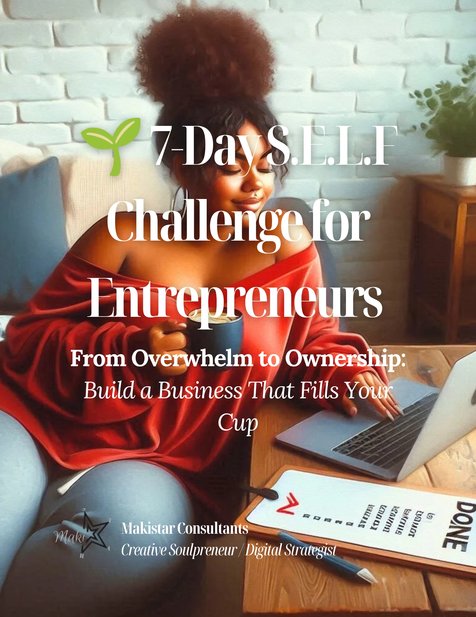 7 day s.e.l.f challenge for entrepreneurs 7 day s.e.l.f challenge for entrepreneurs