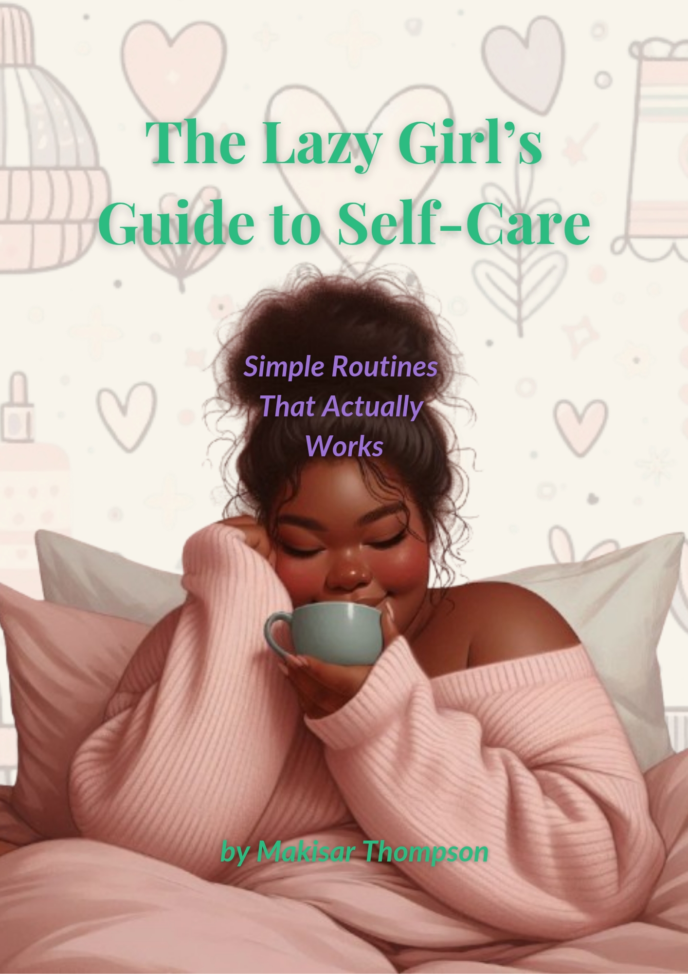 Lazy Girl Selfcare Routine Lazy Girl Selfcare Routine